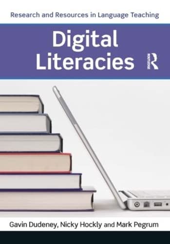 Digital Literacies (Research and Resources in Language Teaching)