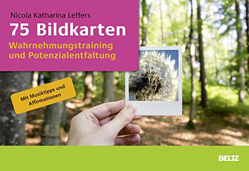 75 Bildkarten Wahrnehmungstraining und Potenzialentfaltung: Mit Musiktipps und Affirmationen von Beltz GmbH, Julius