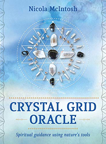 McIntosh, N: Crystal Grid Oracle: Spiritual guidance through nature's tools (Rockpool Oracle Cards) von Rockpool Publishing