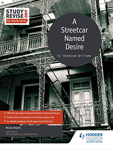 Study and Revise for AS/A-level: A Streetcar Named Desire (Study & Revise for As/A Level)