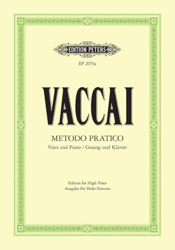 Practical Method (High Voice and Piano): Hohe Singstimme / (für Gesang und Klavier)