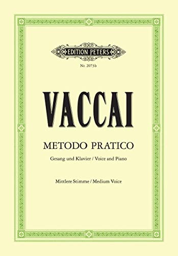 Metodo Pratico di Canto Italiano: Mittlere Singstimme / (für Gesang und Klavier) (Edition Peters)