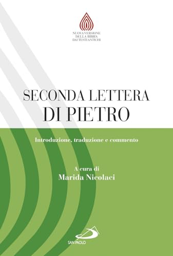 Seconda lettera di Pietro. Introduzione, traduzione e commento (Nuovissima versione della Bibbia dai testi originali) von San Paolo Edizioni