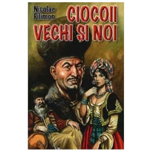 Ciocoii Vechi Si Noi von Herra