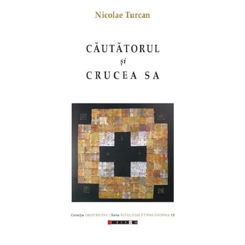 Cautatorul Si Crucea Sa von Eikon