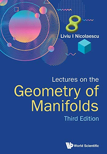 Lectures On The Geometry Of Manifolds (Third Edition): 3rd Edition