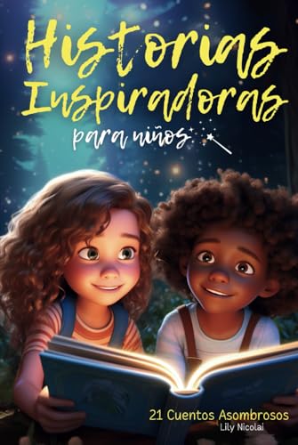 Historias Inspiradoras para Niños: 21 cuentos asombrosos para despertar la confianza, fomentar la valentía, superar los miedos y cultivar una fe inquebrantable en uno mismo Historias Inspiradoras para Niños: 21 cuentos asombrosos para despertar la confianza, fomentar la valentía, superar los miedos y cultivar una fe inquebrantable en uno mismo von Success Seeds