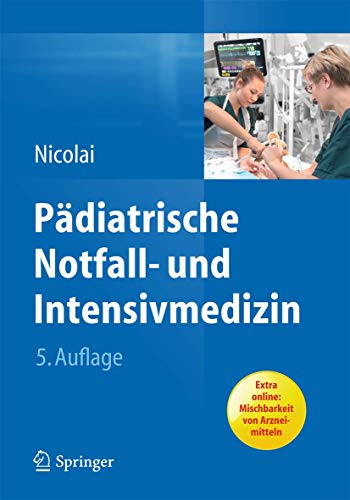 Pädiatrische Notfall- und Intensivmedizin: Extra online: Mischbarkeit von Arzneimitteln