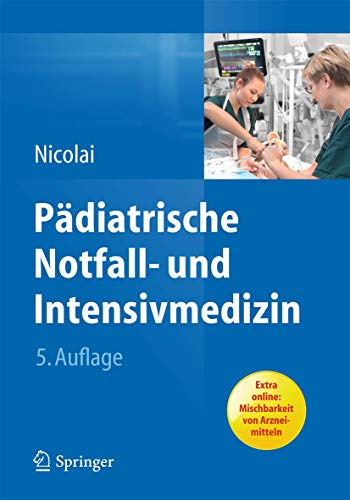Pädiatrische Notfall- und Intensivmedizin: Extra online: Mischbarkeit von Arzneimitteln
