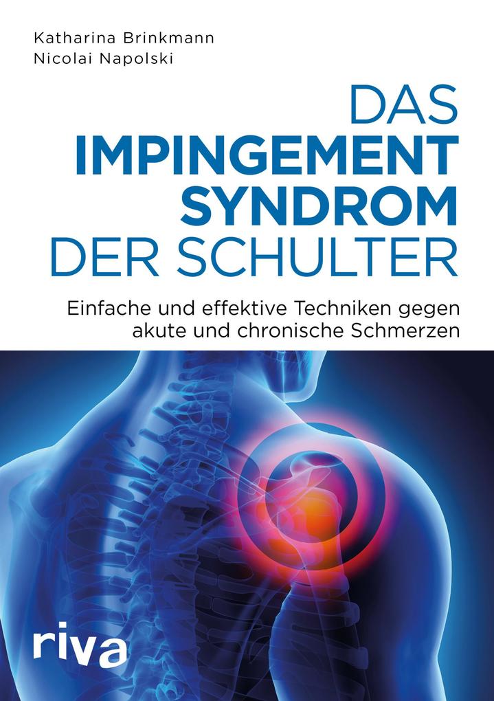 Das Impingement-Syndrom der Schulter von riva Verlag