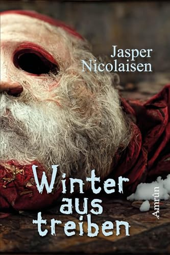 Winteraustreiben: Phantastischer Jugendroman von Amrun Verlag & Buchhandel