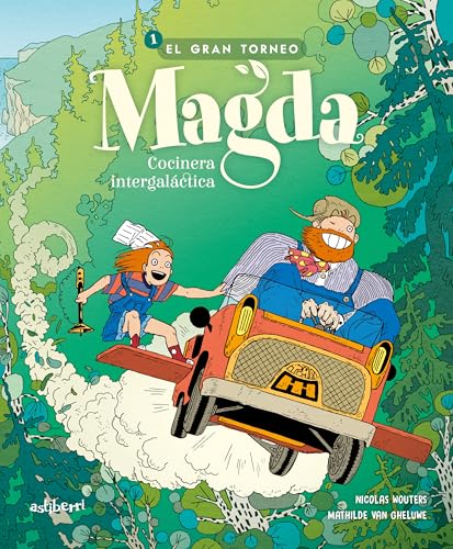 Magda, cocinera intergaláctica 1. El gran torneo (Txikiberri) von ASTIBERRI EDICIONES