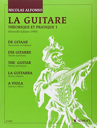 Die Gitarre: Theorie und Praxis 1. Vol. 1. Gitarre.