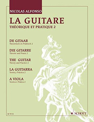 Die Gitarre: Theorie und Praxis 2. Vollständige Schule. Vol. 2. Gitarre.