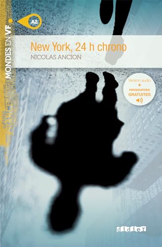 New York, 24h chrono: roman (Mondes en VF A2) von Didier