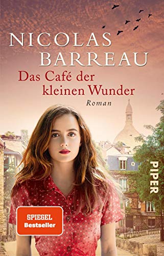 Das Café der kleinen Wunder: Roman von PIPER