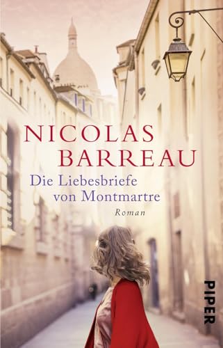 Die Liebesbriefe von Montmartre: Roman von PIPER