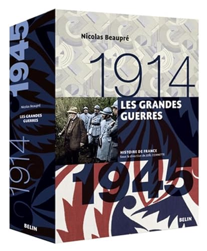 Les Grandes Guerres (1914-1945): Version brochée von BELIN