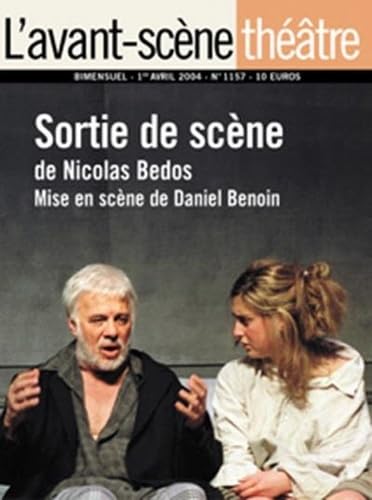 L'avant-scene theatre n° 1157 ; Sortie de scène von AVANT SCENE