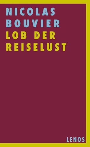 Lob der Reiselust