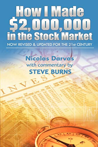 How I Made $2,000,000 in the Stock Market: Now Revised & Updated for the 21st Century How I Made $2,000,000 in the Stock Market: Now Revised & Updated for the 21st Century