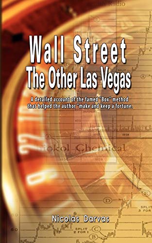 Wall Street: The Other Las Vegas by Nicolas Darvas (the author of How I Made $2,000,000 In The Stock Market) von www.bnpublishing.com