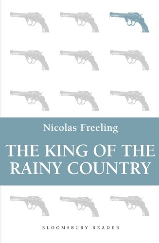 The King of the Rainy Country (Bloomsbury Reader) von Bloomsbury Reader