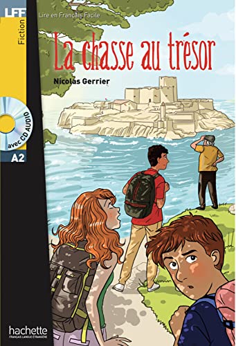 La chasse au trésor: Lektüre + Audio-CD: Lektüre + Audio-CD. Niveau A2 (LFF - Lire en Francais Facile) von Hueber