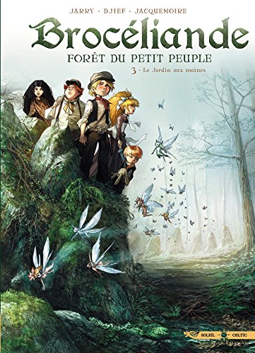Brocéliande T03: Le Jardin aux moines von SOLEIL