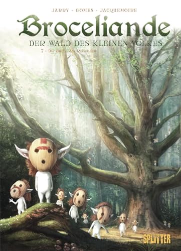 Broceliande. Band 7: Die Buche des Reisenden (Broceliande: Der Wald des kleinen Volkes)