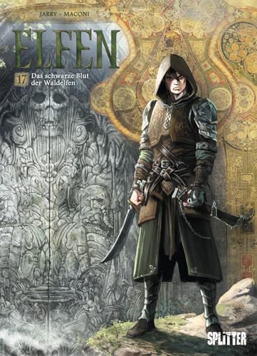 Elfen. Band 17: Das schwarze Blut der Waldelfen von Splitter Verlag