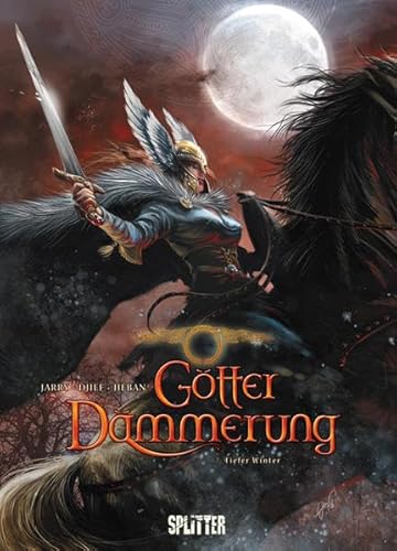 Götterdämmerung. Band 7: Der Große Winter Götterdämmerung. Band 7: Der Große Winter