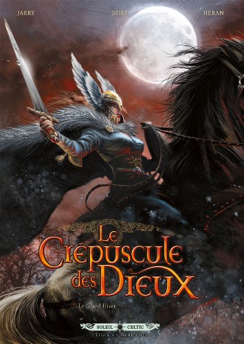 Le Crépuscule des dieux Tome 7 - Le Grand Hiver