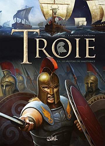 Troie, Tome 3 : Les Mystères de Samothrace von SOLEIL