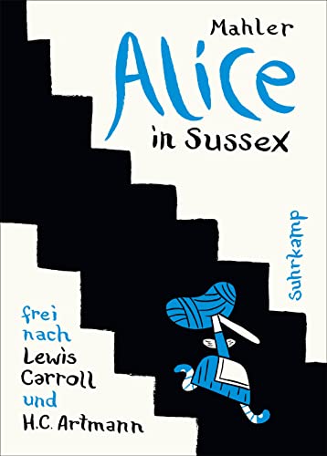 Alice in Sussex: Frei nach Lewis Carroll und H.C. Artmann (suhrkamp taschenbuch) von Suhrkamp Verlag AG