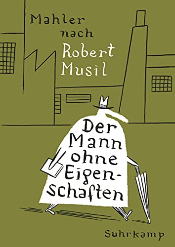 Der Mann ohne Eigenschaften: Nach Robert Musil. Graphic Novel (suhrkamp taschenbuch) von Suhrkamp Verlag AG