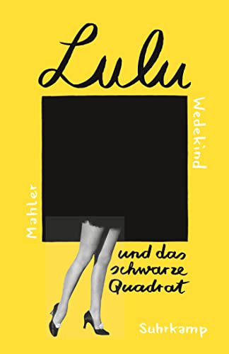 Lulu und das schwarze Quadrat: Frei nach Frank Wedekind (suhrkamp taschenbuch) von Suhrkamp Verlag