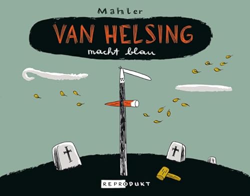 Van Helsing macht blau von Reprodukt