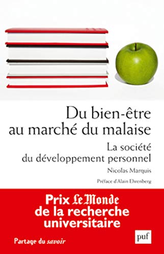 Du bien-être au marché du malaise: La société du développement personnel von PUF