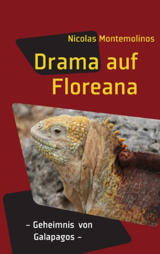 Drama auf Floreana: Geheimnis von Galapagos von Books On Demand