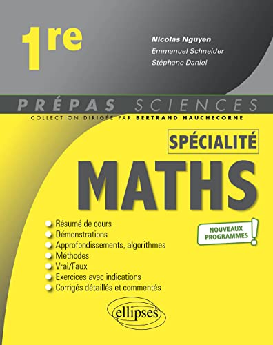 Spécialité Mathématiques - Première - nouveaux programmes (Prépas Sciences)