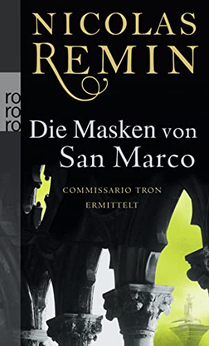 Die Masken von San Marco: Commissario Trons vierter Fall