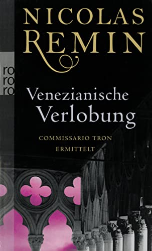 Venezianische Verlobung: Commissario Trons zweiter Fall