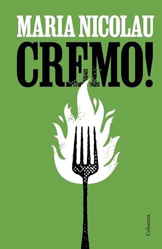 Cremo! (NO FICCIÓ COLUMNA)