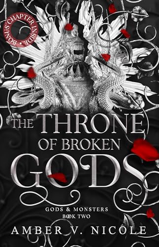 The Throne of Broken Gods: The MUST-READ second book in Amber Nicole's dark romantasy series! (Gods and Monsters) von Headline Eternal