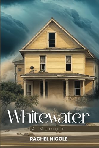 Whitewater: A Memoir von Self - Publish