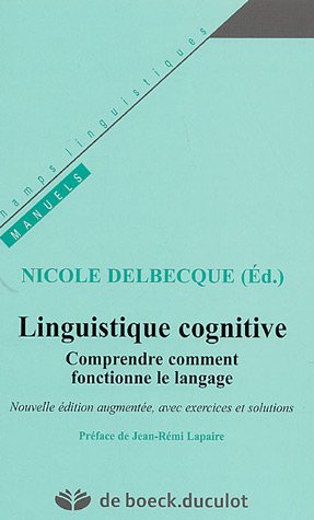 Linguistique cognitive : Comprendre comment fonctionne le langage von Duculot