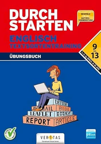 Durchstarten - Englisch Mittelschule/AHS - 9.-13. Klasse: Textsortentraining. Übungsbuch (inkl. E-Book) von Veritas Verlag