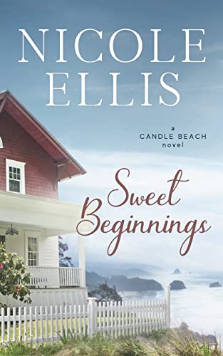 Sweet Beginnings: A Candle Beach Sweet Romance (Candle Beach series, Band 1)