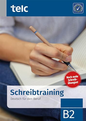 Schreibtraining: Deutsch für den Beruf B2 von telc gGmbH